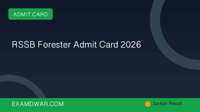 RSSB Forester Admit Card 2026