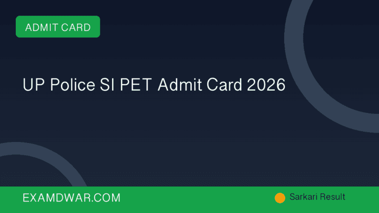 UP Police SI PET Admit Card 2026