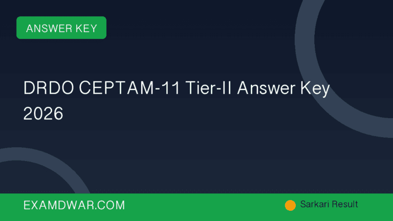 DRDO CEPTAM-11 Tier-II Answer Key 2026