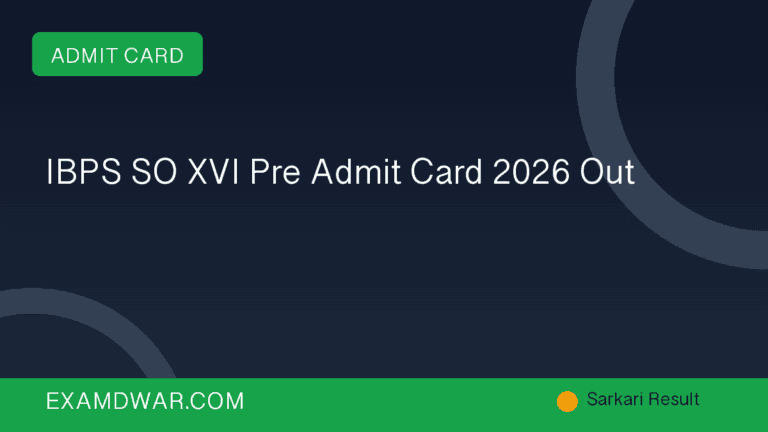 IBPS SO XVI Pre Admit Card 2026 Out