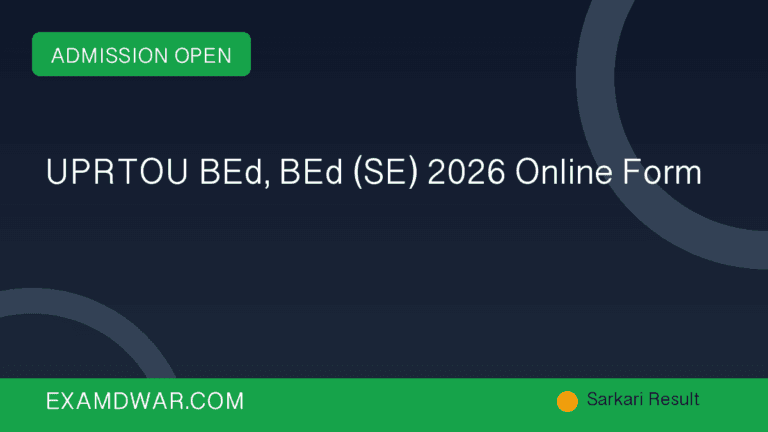 UPRTOU BEd, BEd (SE) 2026 Online Form