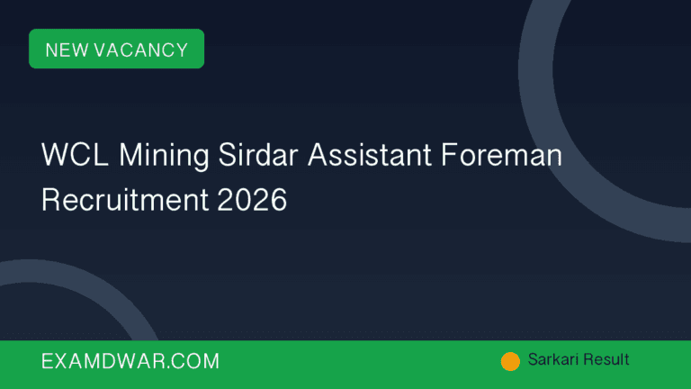 WCL Mining Sirdar Assistant Foreman Recruitment 2026
