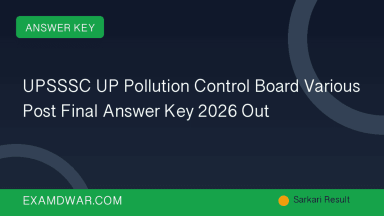 UPSSSC UP Pollution Control Board Various Post Final Answer Key 2026 Out